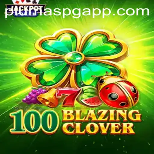 Step into the World of Thrills with 100BlazingClover: An In-Depth Look at the Game